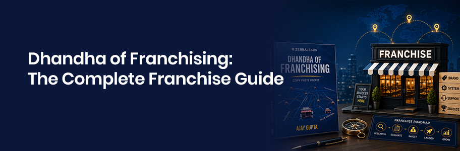Dhandha of Franchising, Franchise Guide